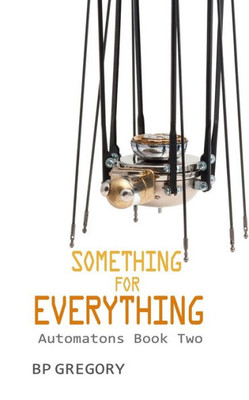 Something For Everything (Automatons)
