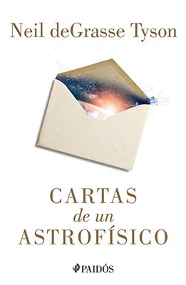 Cartas de un astrofísico (Spanish Edition)