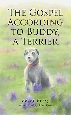 The Gospel According to Buddy, a Terrier