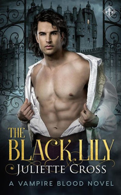 The Black Lily (Vampire Blood)