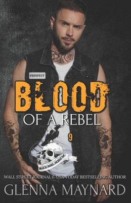 Blood Of A Rebel (Black Rebel Riders' Mc)