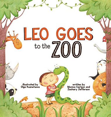Leo Goes to the Zoo - Hardcover