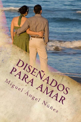 Diseñados Para Amar (Meditaciones Matinales Y Reflexiones) (Spanish Edition)