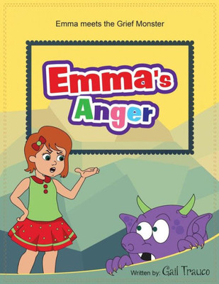 Emma'S Anger (Emma Meets The Grief Monster)
