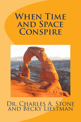 When Time And Space Conspire (Lta Written Word Series)