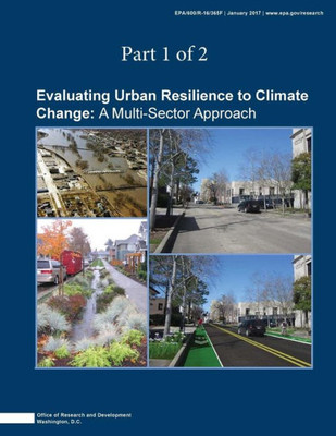 Evaluating Urban Resilience To Climate Change: A Multisector Approach (Part 1 Of 2)