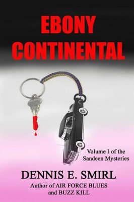 Ebony Continental - Large Print Edition (The Sandeen Mysteries) (Volume 7)