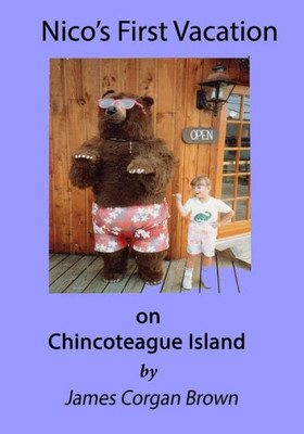 Nico'S First Vacation: On Chincoteague Island