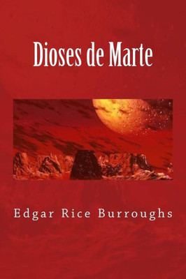 Dioses De Marte (Spanish Edition)