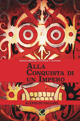 Alla Conquista di un Impero (Italian Edition)