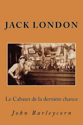 Le Cabaret De La Derniere Chance (French Edition)