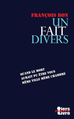 Un Fait Divers (Tiers Livre Éditeur) (French Edition)