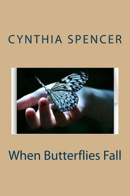 When Butterflies Fall