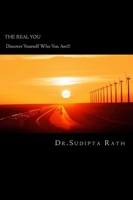 '"The Real You"- Discover Yourself Who You Are!!