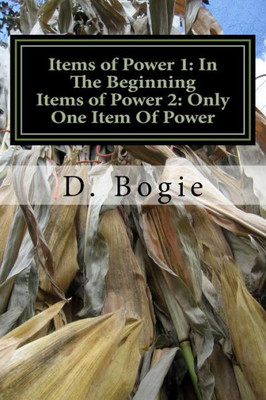 Items Of Power 1: In The Beginning: Items Of Power2: Only One Item Of Power