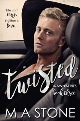 Twisted: A Drawn Series Novel Book 3