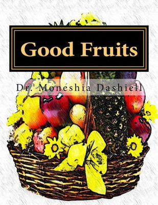 Good Fruits: Good Fruits