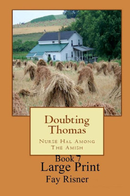 Doubting Thomas: Nurse Hal Among The Amish