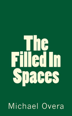 The Filled In Spaces