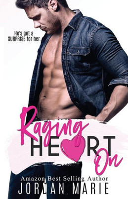 Raging Heart On (Lucas Brothers)