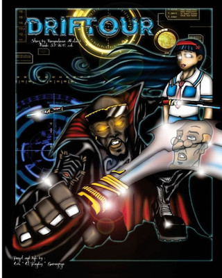 Driftour: Warrior Of Light (Volume 3)