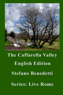 The Caffarella Valley (Live Rome)