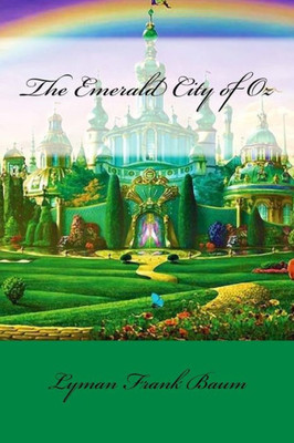 The Emerald City Of Oz Lyman Frank Baum