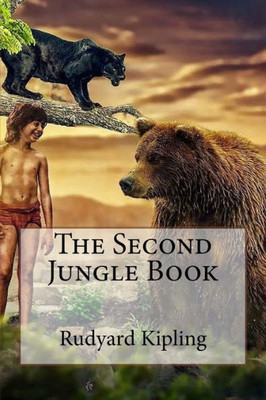 The Second Jungle Book Rudyard Kipling