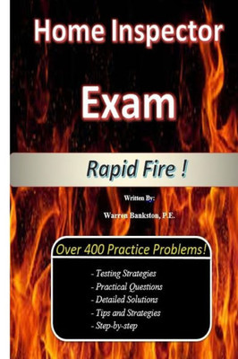 Home Inspector Exam Rapid Fire !