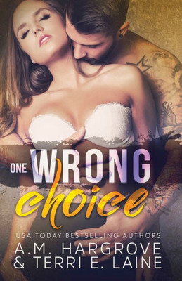 One Wrong Choice (Cruel And Beautiful)