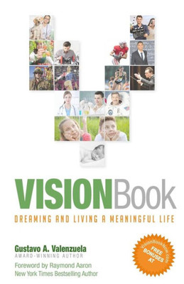 Visionbook: Dreaming And Living A Meaningful Life