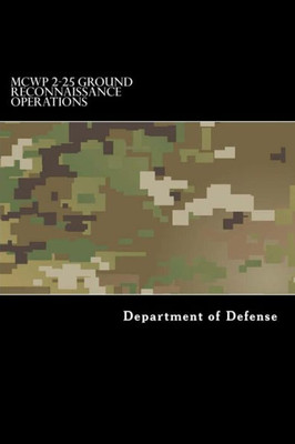Mcwp 2-25 Ground Reconnaissance Operations