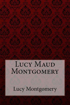 Chronicles Of Avonlea Lucy Maud Montgomery