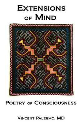Extensions Of Mind: Poetry Of Consciousness