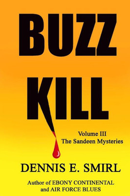 Buzz Kill - Large Print Version (The Sandeen Mysteries) (Volume 9)