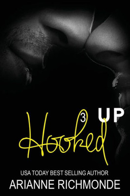 Hooked Up Book 3