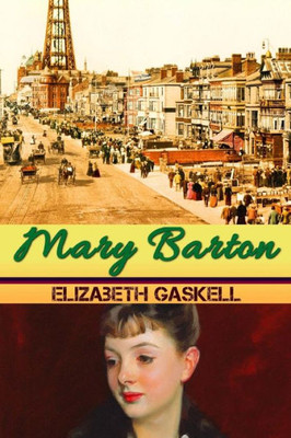 Mary Barton (Great Classics)