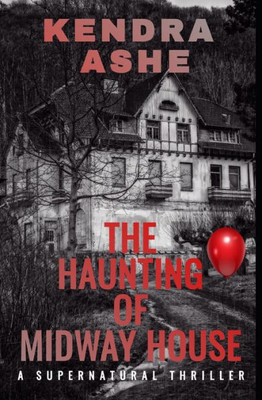 The Haunting Of Midway House: A Haunted House Mystery