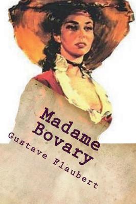 Madame Bovary: Spanish Edition