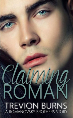 Claiming Roman (The Romanovsky Brothers)