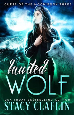 Hunted Wolf (Curse Of The Moon)