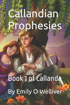 Callandian Prophesies