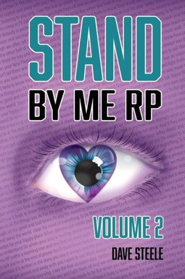 Stand By Me Rp: Volume 2