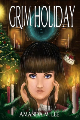 Grim Holiday (Aisling Grimlock)