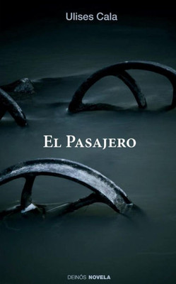 El Pasajero (Spanish Edition)