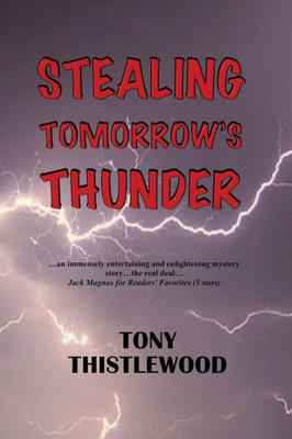 Stealing Tomorrow'S Thunder