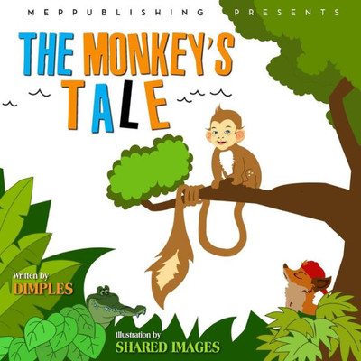 The Monkey'S Tale