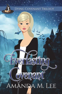 Everlasting Covenant (The Dying Covenant Trilogy)