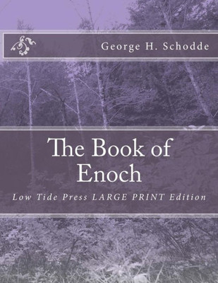 The Book Of Enoch: Low Tide Press Large Print Edition