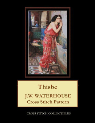 Thisbe: J.W. Waterhouse Cross Stitch Pattern